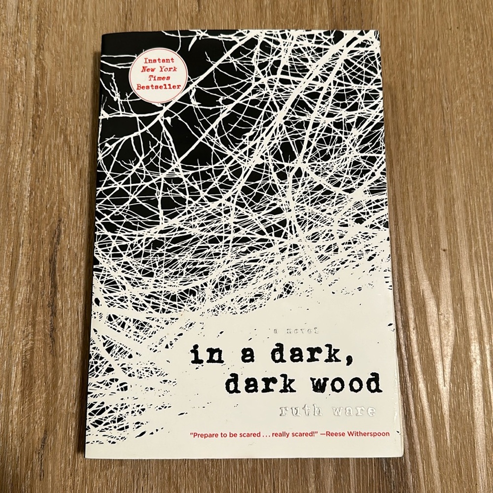 In a dark, dark wood by Ruth Ware